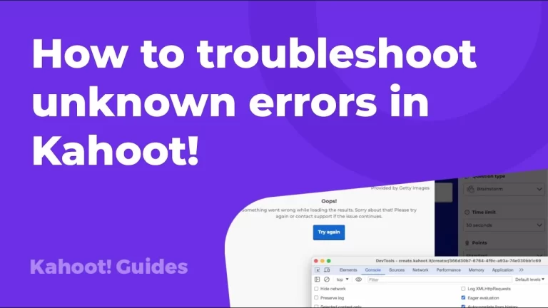 How to troubleshoot unknown errors in Kahoot!